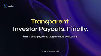 How MosaicAI Automates Investor Distributions & Post Investment Operations Onchain